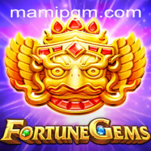 Exploring FortuneGems: Dive into the Enchanting World of MAMIPG
