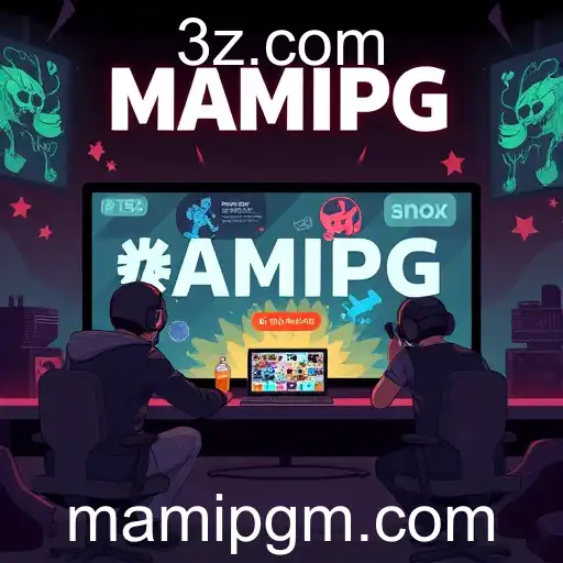 Exploração em Jogos: O Fenômeno MAMIPG